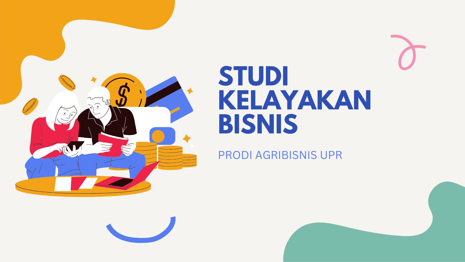 STUDI KELAYAKAN BISNIS KELAS A